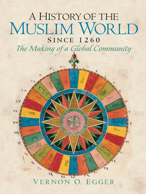 cover image of A History of the Muslim World since 1260